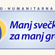 MANJ SVEČK ZA MANJ GROBOV - HUMANITARNA AKCIJA